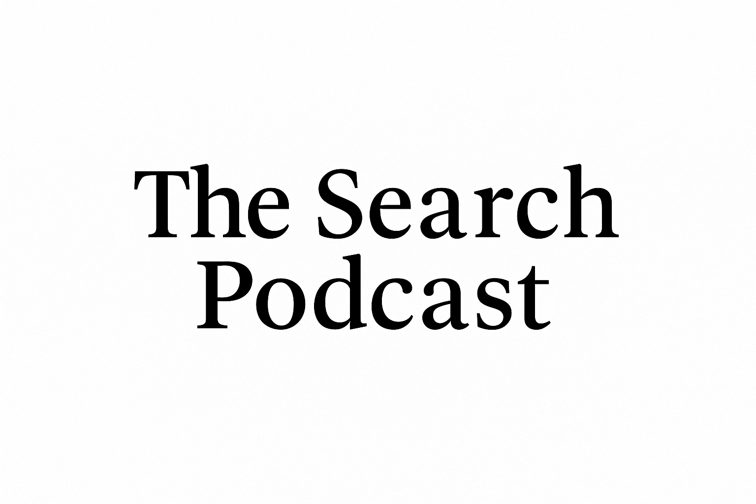 The Search Podcast